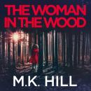 The Woman in the Wood Audiobook