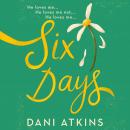 Six Days Audiobook