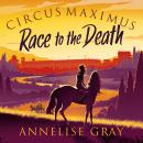 Circus Maximus: Race to the Dead Audiobook