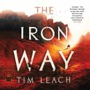 The Iron Way Audiobook