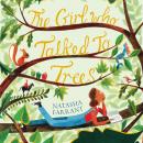 The Girl Who Talked to Trees Audiobook