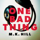 One Bad Thing Audiobook