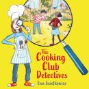 The Cooking Club Detectives Audiobook
