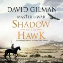 Shadow of the Hawk: Master of War, Book 7 Audiobook