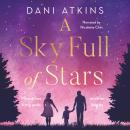 A Sky Full of Stars Audiobook