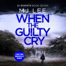 When the Guilty Cry Audiobook