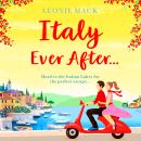 Italy Ever After - A sizzling romantic read (Unabridged) Audiobook