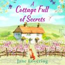 A Cottage Full of Secrets (Unabridged) Audiobook