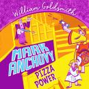 Mark Anchovy: Pizza Power (Mark Anchovy 3) Audiobook