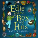 Edie and the Box of Flits Audiobook