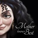 Tangled: Mother Knows Best Audiobook