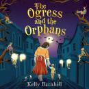 The Ogress and the Orphans Audiobook