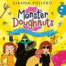 Monster Doughnuts Audio Collection: Monster Doughnuts, Cyclops on a Mission, Beastly Breakout Audiobook