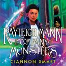 Rayleigh Mann in the Company of Monsters Audiobook