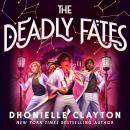The Deadly Fates (The Marvellers 3) Audiobook