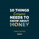 10 Things Everyone Needs To Know About Money Audiobook
