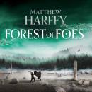 Forest of Foes: The Bernicia Chronicles Book 9 Audiobook