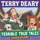 Terrible True Tales: Shakespeare Audiobook