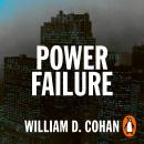 Power Failure: The Rise and Fall of General Electric Audiobook