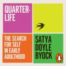 Quarterlife: The Search for Self in Early Adulthood Audiobook