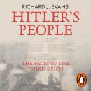 Hitler's People: The Faces of the Third Reich Audiobook