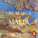 The Great Siege of Malta Audiobook