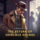 The Return of Sherlock Holmes: A Collection of Holmes Adventures Audiobook