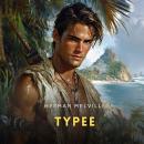 Typee: A Romance of the South Seas Audiobook