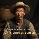 On a Chinese Screen: Sketches of Life in China Audiobook