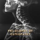 Philosophy of Osteopathy Audiobook