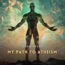 My Path to Atheism Audiobook