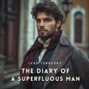 The Diary of a Superfluous Man Audiobook