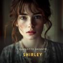 Shirley, Volume 2 Audiobook