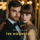 The Moonstone, Volume 1 Audiobook