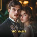No Name, Volume 1 Audiobook