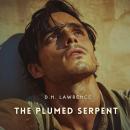The Plumed Serpent Audiobook