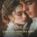 Can You Forgive Her? Volume 1 Audiobook