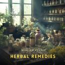 Herbal Remedies, Volume 2 Audiobook