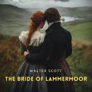The Bride of Lammermoor Audiobook