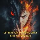 Letters on Demonology and Witchcraft Audiobook