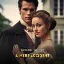 A Mere Accident Audiobook
