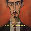 Diary of a Madman and Other Tales Audiobook