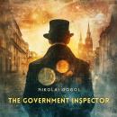 The Government Inspector Audiobook