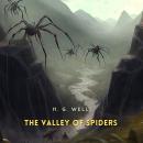 The Valley of Spiders Audiobook