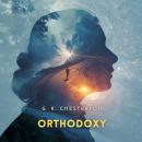 Orthodoxy Audiobook