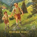 Rico and Wiseli Audiobook