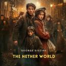 The Nether World Audiobook