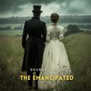 The Emancipated Audiobook