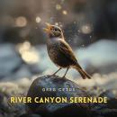 River Canyon Serenade: American Dipper Song in Wild Landscape Audiobook