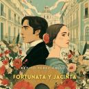 [Spanish] - Fortunata y Jacinta, Parte 2 Audiobook